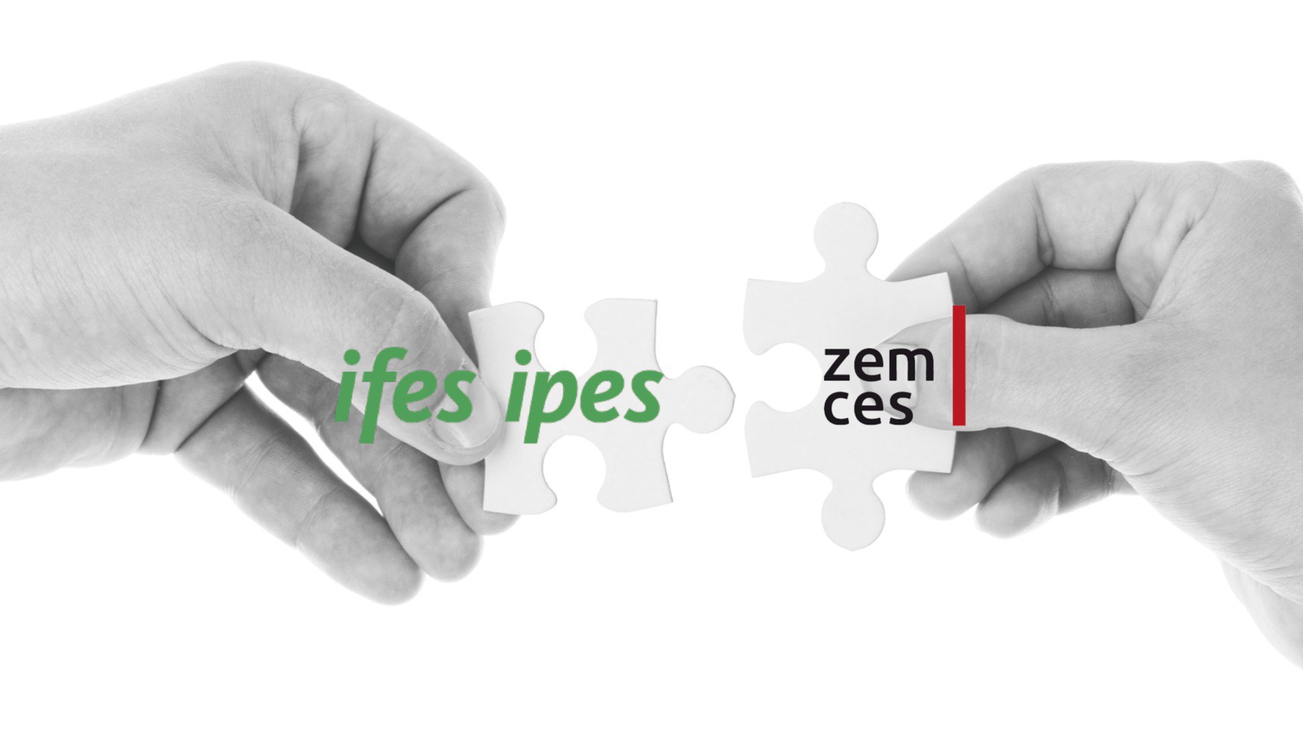 Zwei Hände, die je ein Puzzlestück ins Bild halten und diese zusammenfügen. Auf den Puzzlestücken steht ZEM CES und IFES IPES.